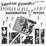 Sedition Ensemble LP (analog) Regeneration Report