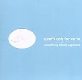 Death Cab For Cutie CD Something About Airplanes