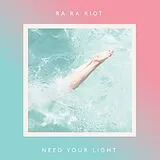 Ra Ra Riot LP+Download NEED YOUR LIGHT