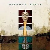 Without Waves Vinyl Lunar (black Vinyl)