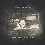 Huntsmen CD American Scrap