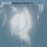 Magnolia Electric Co LP (analog) Fading Trails