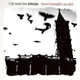 The War On Drugs LP (analog) Wagonwheel Blues