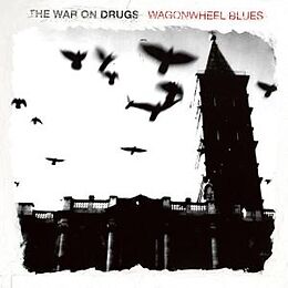 The War On Drugs CD Wagonwheel Blues