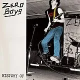 Zero Boys LP (analog) History Of... (40th Anniversary Lp+7") (clear Viny