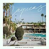 Cayucas Vinyl Dancing At The Blue Lagoon (Vinyl)