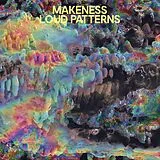 Makeness CD Loud Patterns