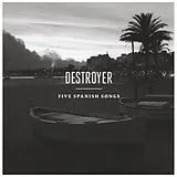 Destroyer LP (Vinyl) Five Spanish Songs Ep