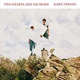 Kane Strang Vinyl Two Hearts And No Brain (limited Colored Viny