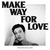 Marlon Williams CD Make Way For Love