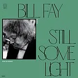 Bill Fay LP (analog) Still Some Light: Part 2