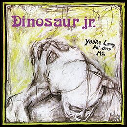 Dinosaur Jr. Vinyl You Re Living All Over Me