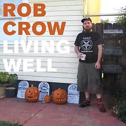 Crow,Rob Vinyl Living Well