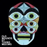 Young Widows LP (analog) Old Wounds