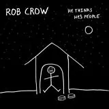 Rob Crow LP (analog) He Thinks He's People