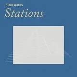 Field Works LP (analog) Stations