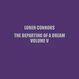Loren Connors EP (analog) The Departing Of A Dream, Vol. V