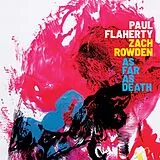 Paul & Rowden, Zach Flaherty Vinyl As Far As Death