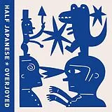 Half Japanese LP (Vinyl) Overjoyed