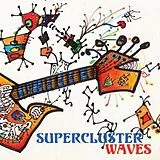 Supercluster CD Waves