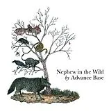 Advance Base CD Nephew In The Wild