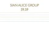Sian Alice Group LP (analog) 59.59