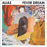 Alias LP+Download Fever Dream (Vinyl)