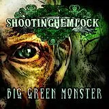 Shooting Hemlock CD Big Green Monster