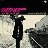 Delvon Lamarr Organ Trio LP (analog) Close But No Cigar