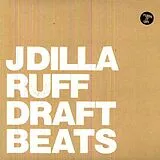 J Dilla Vinyl Ruff Draft Beats Ep (instrumentals)