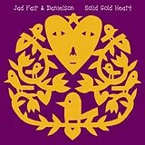 Jad & Danielson Fair LP (Vinyl) Solid Gold Heart