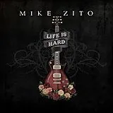 Mike Zito CD Life Is Hard