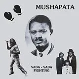 Mushapata Maxi Single (analog) Saba-Saba Fighting