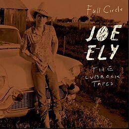 Joe Ely CD Full Circle: The Lubbock Tapes