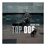 Kirk,Snorre Vinyl Top Dog