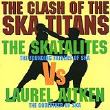 The Skatalites vs. Laurel Aitken CD The Clash Of The Ska Titans