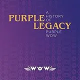Various CD Purple Legacy - A History Of Purple Wow