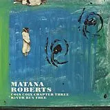 Matana Roberts Vinyl Coin Coin Chapter Three: River Run (Vinyl)