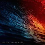 Jason Sharp Vinyl A Boat Upon Its Blood