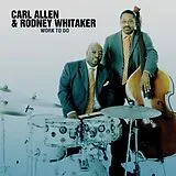 Carl Allen & Rodney Whitaker CD Work To Do