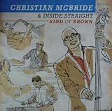 Christian McBride & Inside Str CD Kind Of Brown