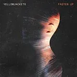 Yellowjackets CD Fasten Up