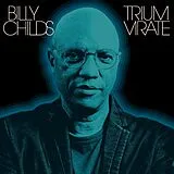 Billy Childs CD Triumvirate