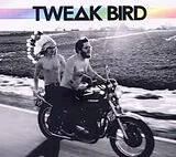 Tweak Bird CD Tweak Bird