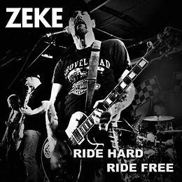 Zeke Single (analog) Ride Hard Ride Free (ltd 7inch)