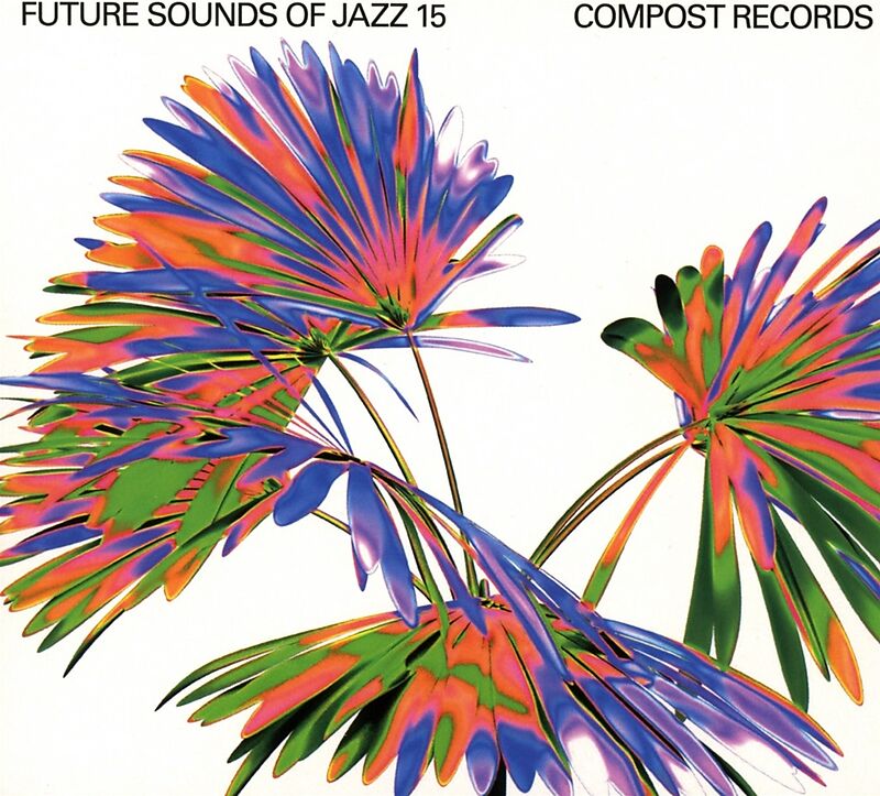 Future Sounds Of Jazz Vol. 15