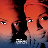 Tamika & Mamadee CD Good Days