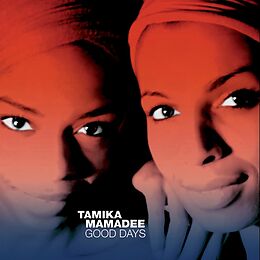 Tamika & Mamadee CD Good Days