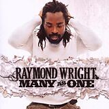 Raymond Wright CD Many As One