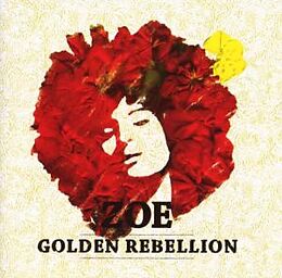 Zoe CD Golden Rebellion